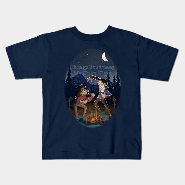 Campfire Horror Stories Kids T-Shirt by Things That Keep Me Up at Night